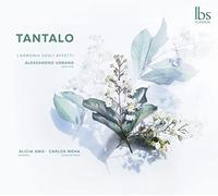TANTALO 言葉と音楽の融合により生まれた16~17世紀フィレンツェの作品集