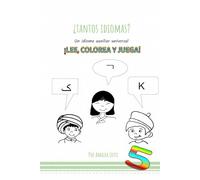 ¿TANTOS IDIOMAS?: Un idioma auxiliar universal (Principios espirtuales para niños. Inspirada en los escritos de la Fe Bahá’í.)