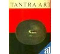 Tantra Art: Its Philosophy & Physics