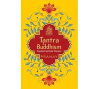 Tantra & Buddhism, Greatest Spiritual Wisdom