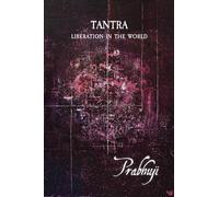 Tantra - Liberation in the World