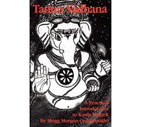 Tantra Sadhana: A Practical Introduction to Kaula Magick