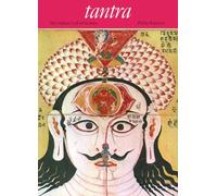 Tantra: The Indian Cult of Ecstasy (Art and Imagination)