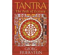 Tantra: The Path of Ecstasy