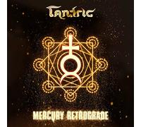 TANTRIC - Mercury Retrograde