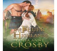 Tanya Anne Crosby Das Feuer der Highlands Paperback Book Tanya Anne Crosby Multicolor