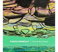 Tanya Donelly - Swan Song Series