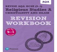 Tanya Hill Pearson REVISE AQA GCSE Religious Studies A Christianity & Islam Tanya Hill Multicolor