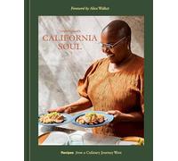 Tanya Holland's California Soul: Recipes from a Culinary Journey West [A Cookbook]