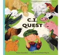 Tanya Saunders C.I. Quest: a tale of cochlear implants lost & found on the farm Tanya Saunders Multicolor