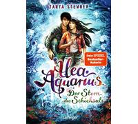 Tanya Stewner C Alea Aquarius 10. Der Stern des Schicksals: Band 10 d (Hardback)
