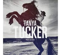 Tanya Tucker While I'm Livin' (CD) Album (US IMPORT)
