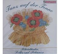Tanz auf der Tenne / Rheinländer Polka und Polonaise