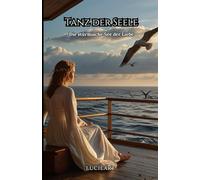 Tanz der Seele: Die stürmische See der Liebe