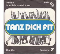 Tanz dich fit 07-Cha-Cha: Patricia / Vinyl single [Vinyl-Single 7'']