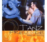 Tanz Freunde - Keep on Moving [Import]