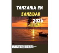 Tanzania en Zanzibar Reisgids 2026