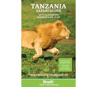 Tanzania Safari Guide : with Kilimanjaro, Zanzibar and the coast