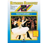 Tanzturnier 1 Vol. 1 keyboard (easy) 14 neue Arrangements Schott Music Saddle-wi