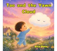 Tao and the Yawn Cloud (Gentle Dream Picture Books)