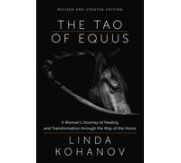 Tao of Equus Revised by Linda Kohanov (Paperback Book)