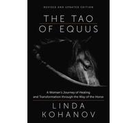 Tao of Equus Revised, Linda Kohanov, Paperback