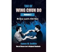Tao of Wing Chun Do: Volume 2