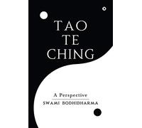 Tao Te Ching: A Perspective