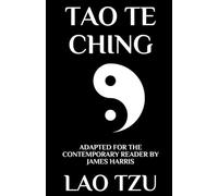 Tao Te Ching: Adapted for the Contemporary Reader (Far-Eastern Philosophy)