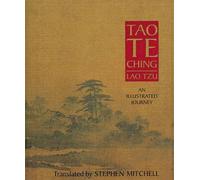 [(Tao Te Ching: An Illustrated Journey)] [ By (author) Lao Zi, Illustrated by Stephen Little, Translated by Stephen Mitchell ] [April, 1999]
