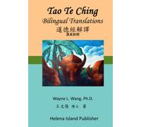 Tao Te Ching: Bilingual Translations (Nature Independence Thinking Series)
