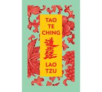 Tao Te Ching : Deluxe Hardbound Edition