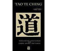Tao Te Ching: El Camino y la Virtud