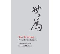 Tao te Ching: Power for the Peaceful