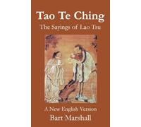 Tao Te Ching: The Sayings of Lao Tsu