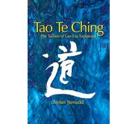 Tao Te Ching: The Taoism of Lao Tzu Explained