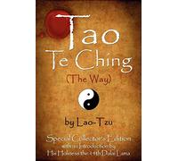 Tao Te Ching (The Way) by Lao-Tzu: Special Collector's Edition with an Introduction by the Dalai Lama