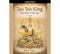 Tao Teh King: The Way of the Tao (1)