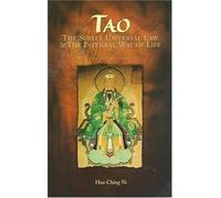 Tao, the Subtle Universal Law and the Integra: Second Edition by Ni, Hua-Ching (2003) Paperback