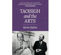 Taoisigh and the Arts: 'Artistic and Cultural Matters Will Have to Wait'
