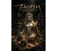 Taoism Is What?: 18 (G. J. Jackson)