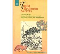 Taoist Bedroom Secrets: Tao Chi Kung
