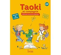 Taoki et compagnie CP - Manuel élève - Edition 2016: Manuel de l'élève