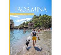 Taormina: A Visual Journey Capturing Taormina's Iconic Landscapes and Architecture - Coffee Table Picture Book or Perfect Gift for tourism & travel lovers.....Relaxing & Meditation.