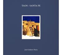 Taos - Santa Fe : Jose Gelabert-Navia