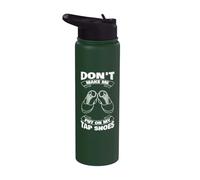 Tap Dance Dancing Dancer Rhythm Tapping Shoes Instructor Stainless Steel Insulated Water Bottle