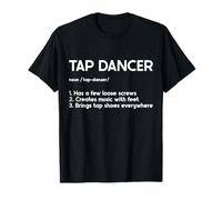 Tap Dancer Definition Tap Dancing Tap Dance Lover Tap Shoes T-Shirt