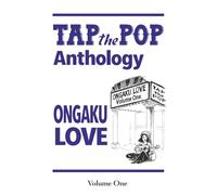 TAP the POP Anthology 音楽愛 ONGAKU LOVE Volume One