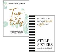 Tap to Tidy By Stacey Solomon & Style Sisters By Charlotte Reddington 2 Books Collection Set