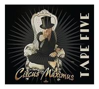 Tape Five - Circus Maximus